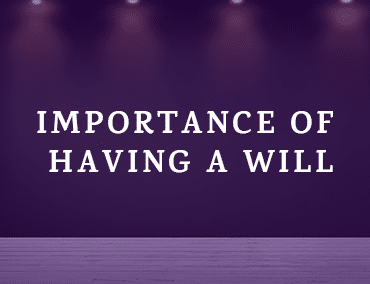 Importance of having a will